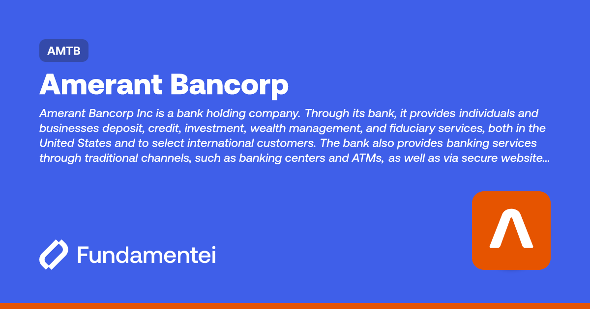 AMTB - Amerant Bancorp | Fundamentei