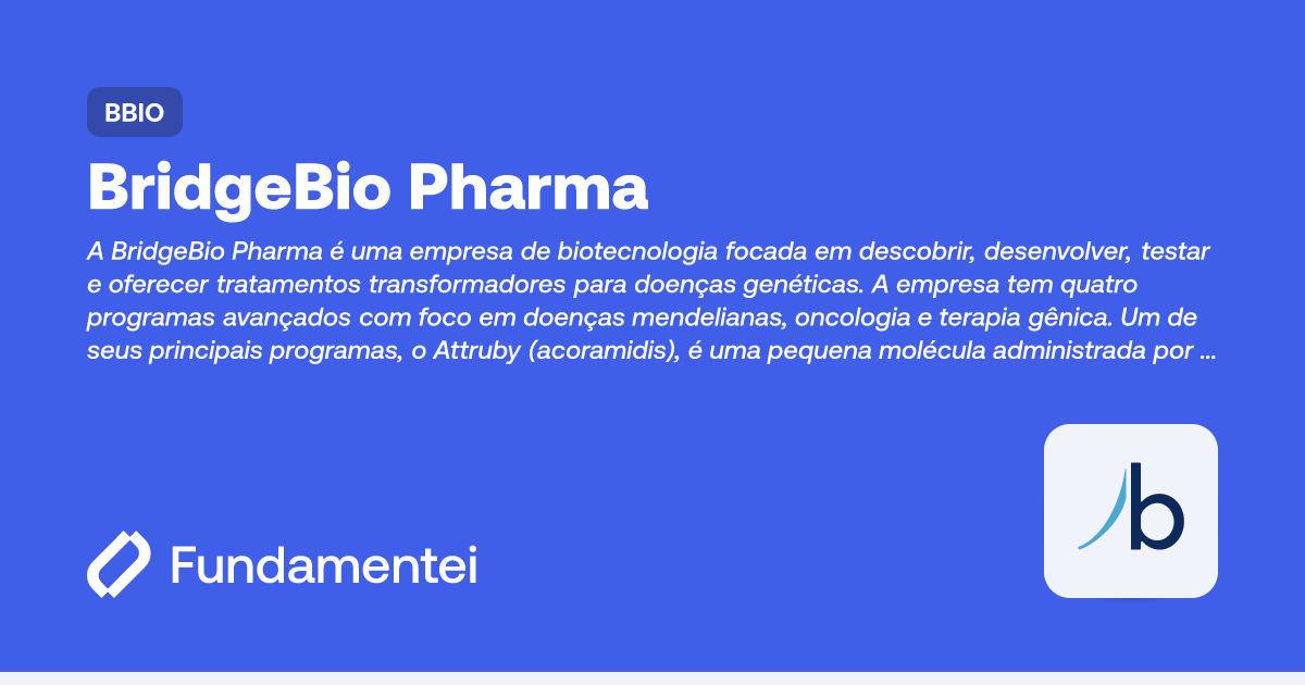 BBIO - BridgeBio Pharma | Fundamentei