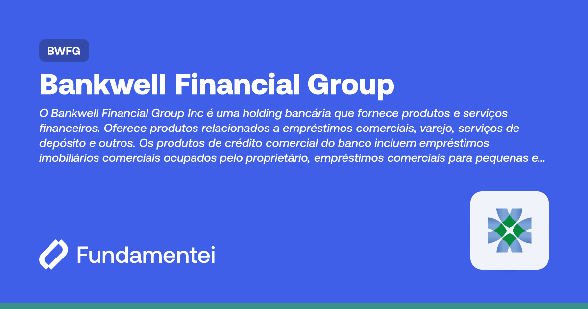 BWFG - Bankwell Financial | Fundamentei
