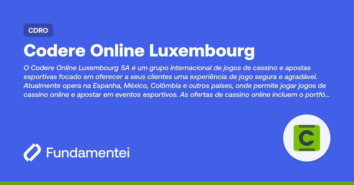 CDRO - Codere Online Luxembourg | Fundamentei