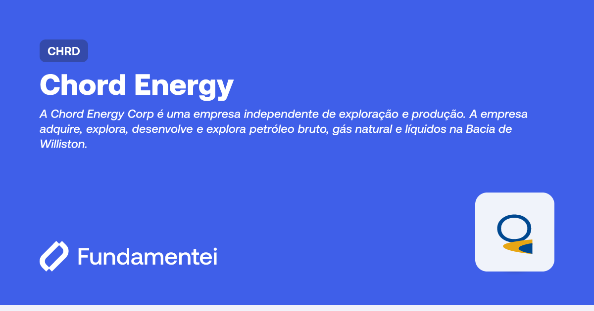 CHRD - Chord Energy | Fundamentei