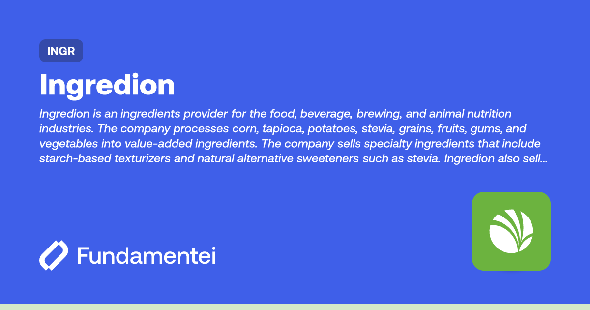 INGR Ingredion Fundamentei