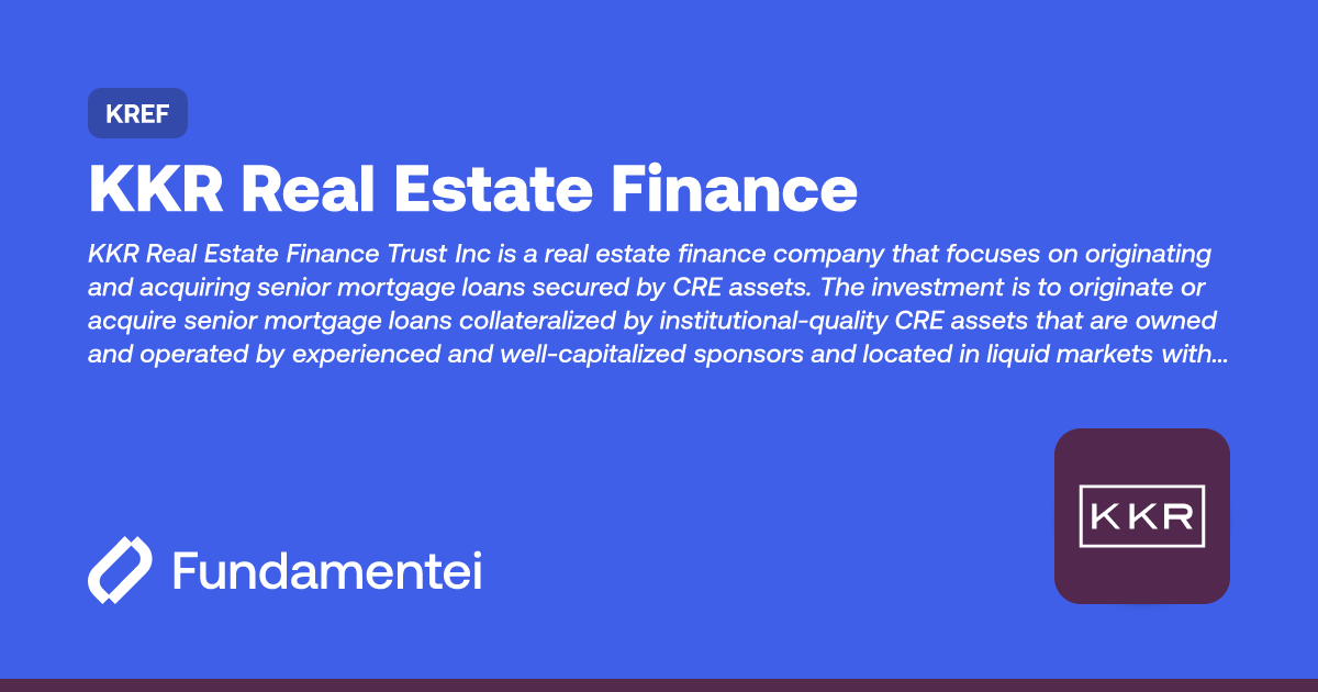 KREF - KKR Real Estate Finance | Fundamentei