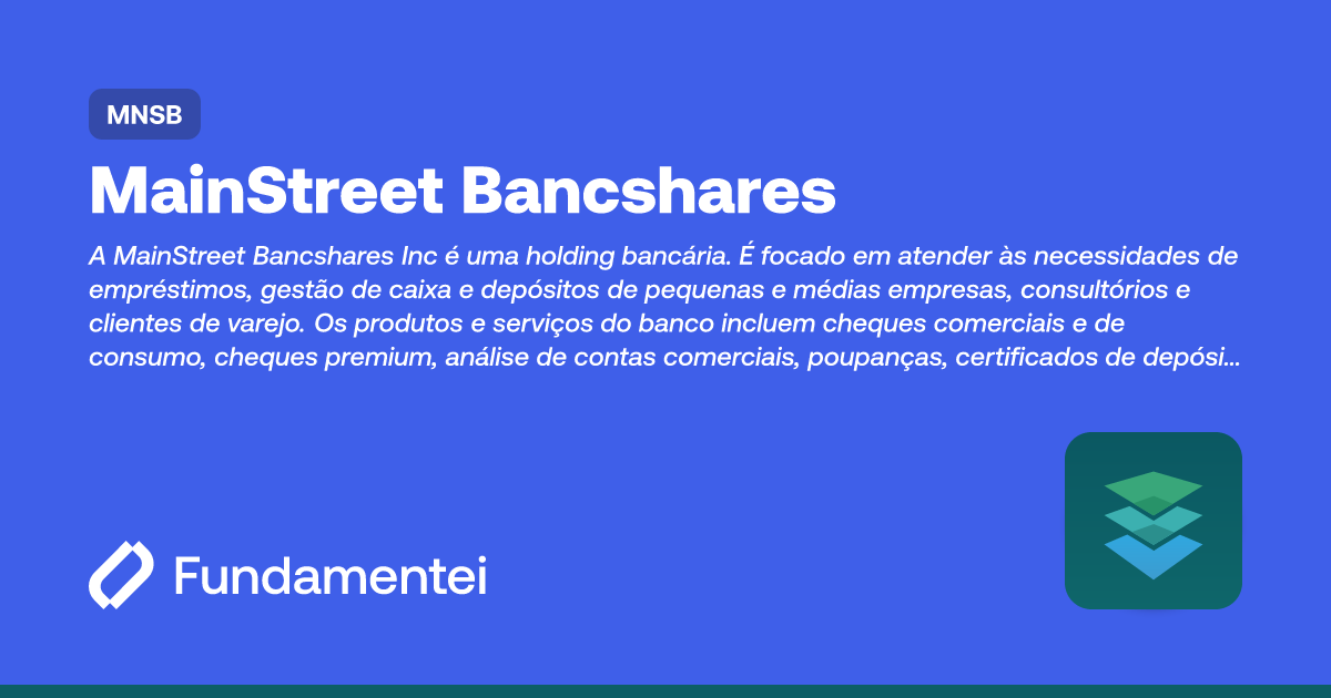 MNSB - MainStreet | Fundamentei
