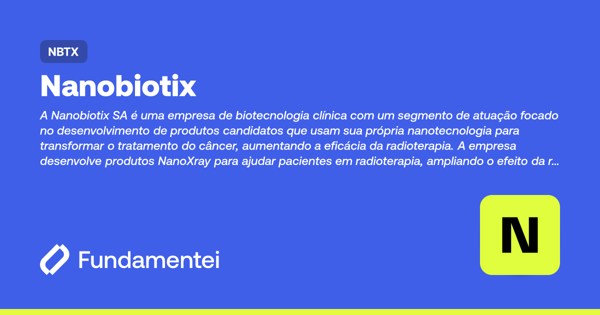 NBTX - Nanobiotix | Fundamentei