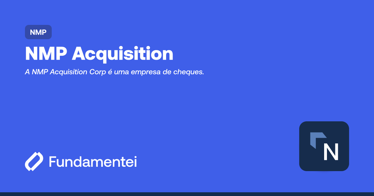 NMP - NMP Acquisition | Fundamentei