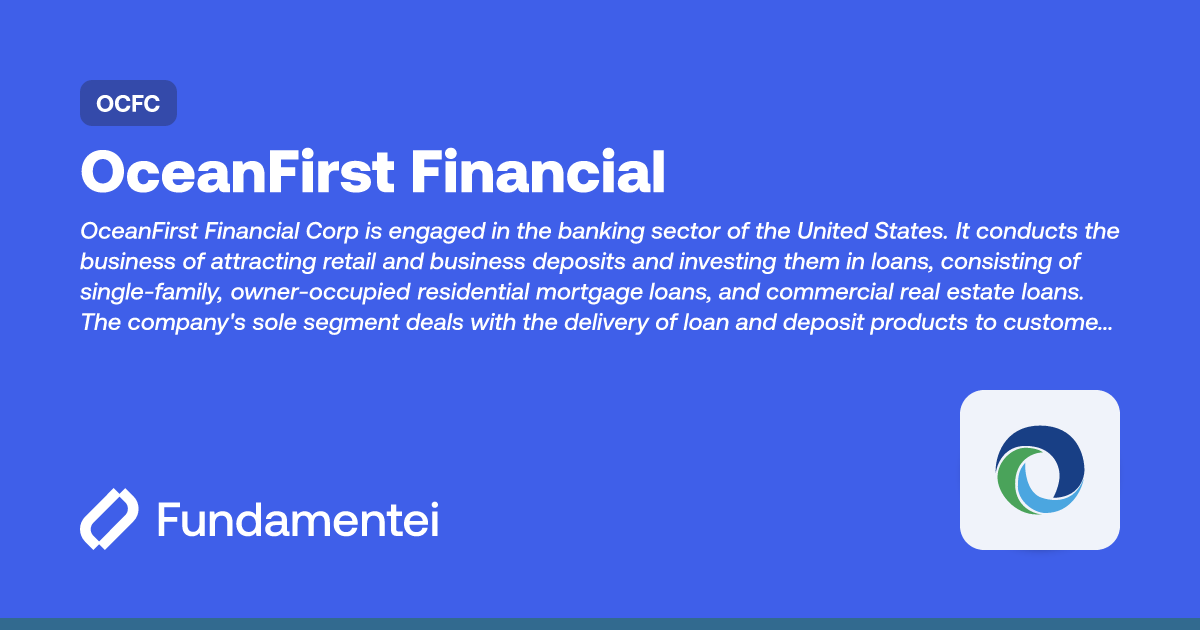 OCFC - OceanFirst Financial | Fundamentei
