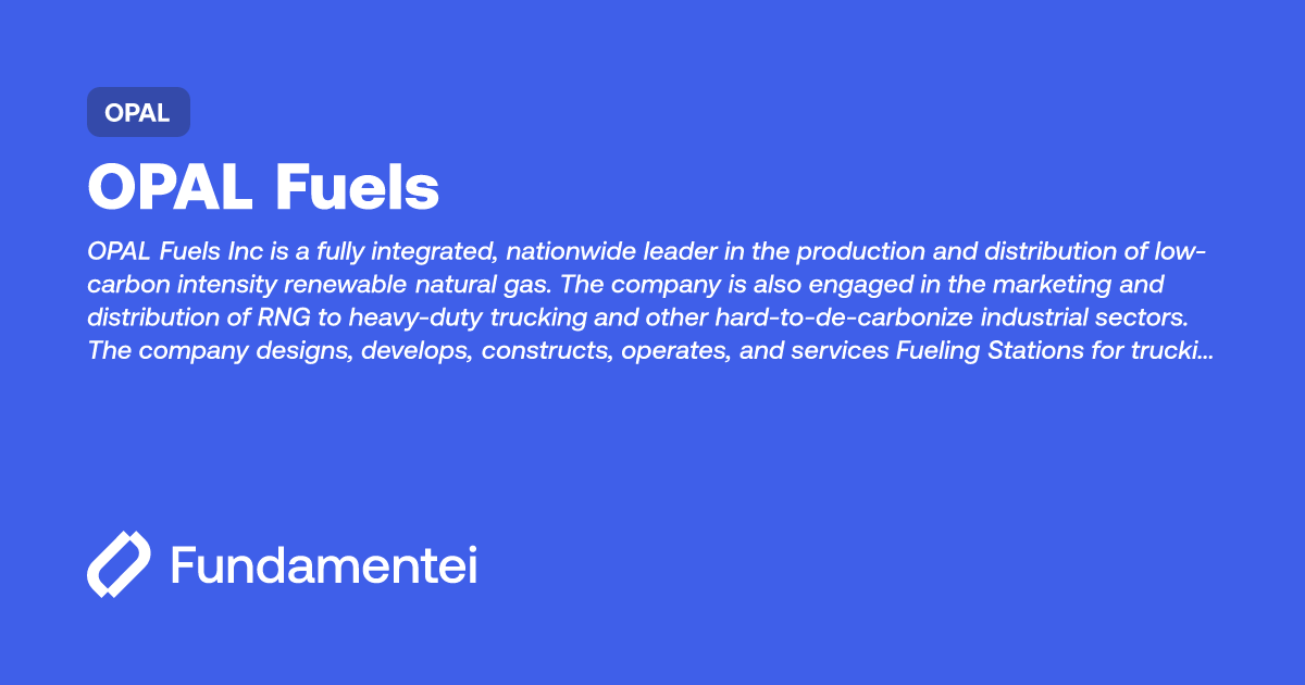 OPAL OPAL Fuels Fundamentei