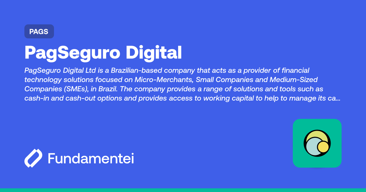 PAGS - PagSeguro Digital | Financials | Fundamentei