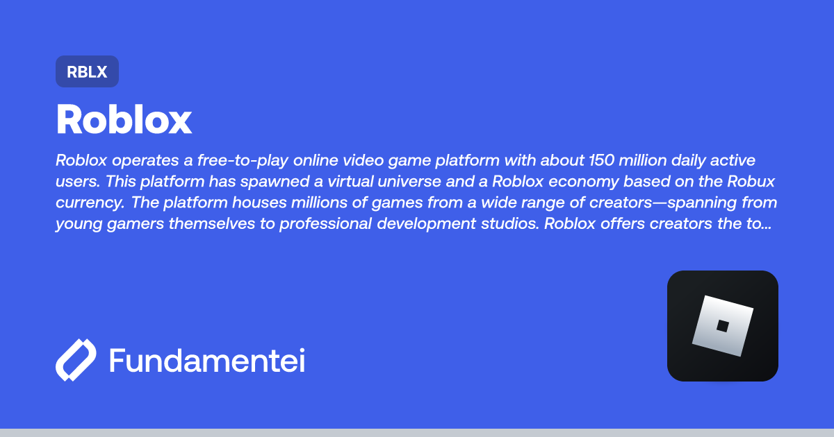RBLX - Roblox | Fundamentei