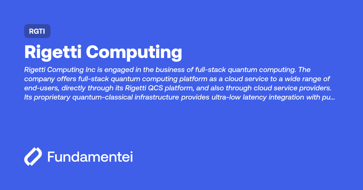RGTI Rigetti Computing Fundamentei