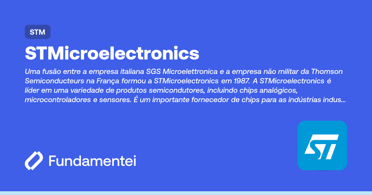 STM - STMicroelectronics | Fundamentei