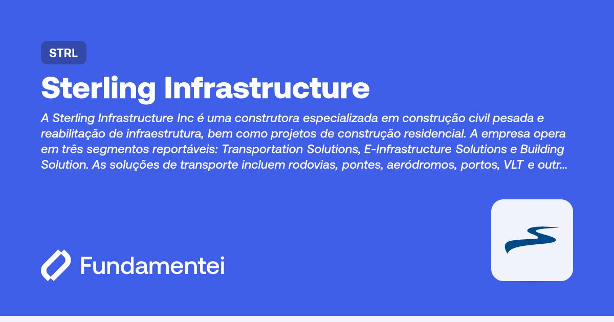 STRL - Sterling Infrastructure | Fundamentei