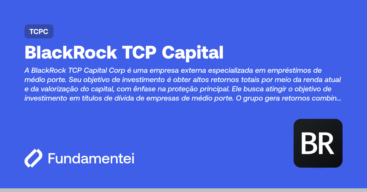 TCPC - BlackRock TCP Cap | Fundamentei