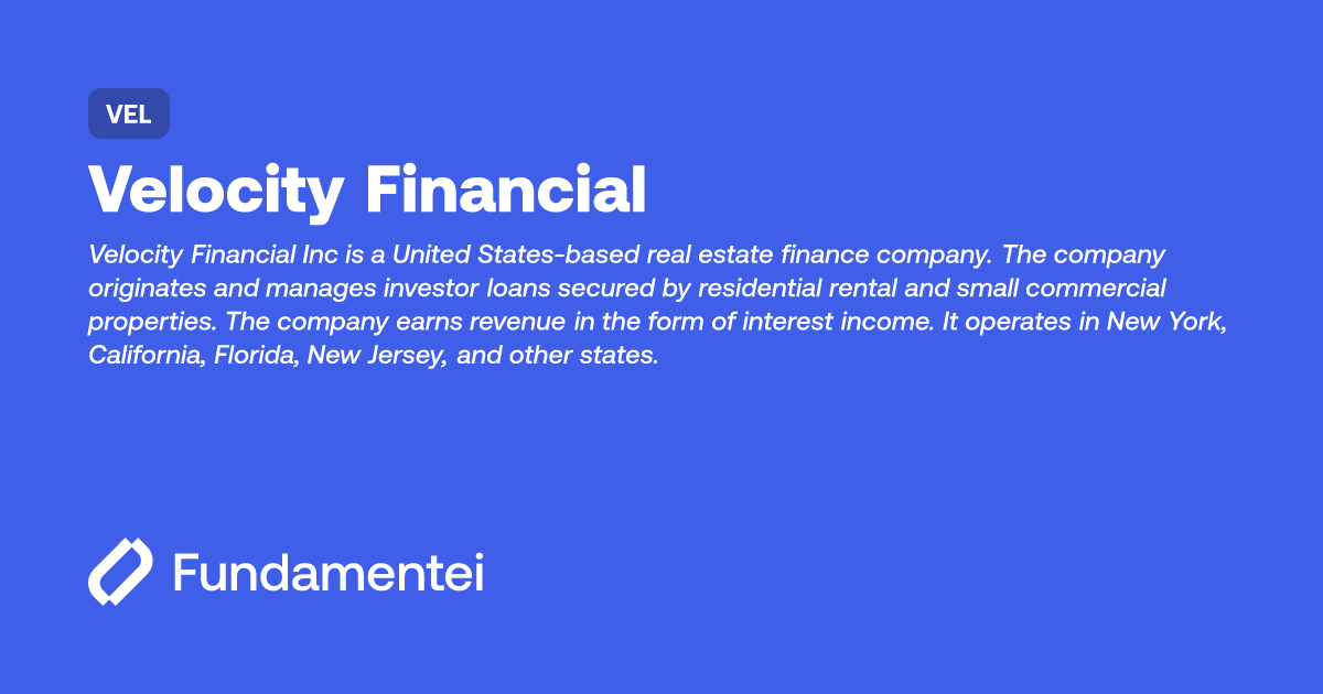 VEL - Velocity Financial | Fundamentei