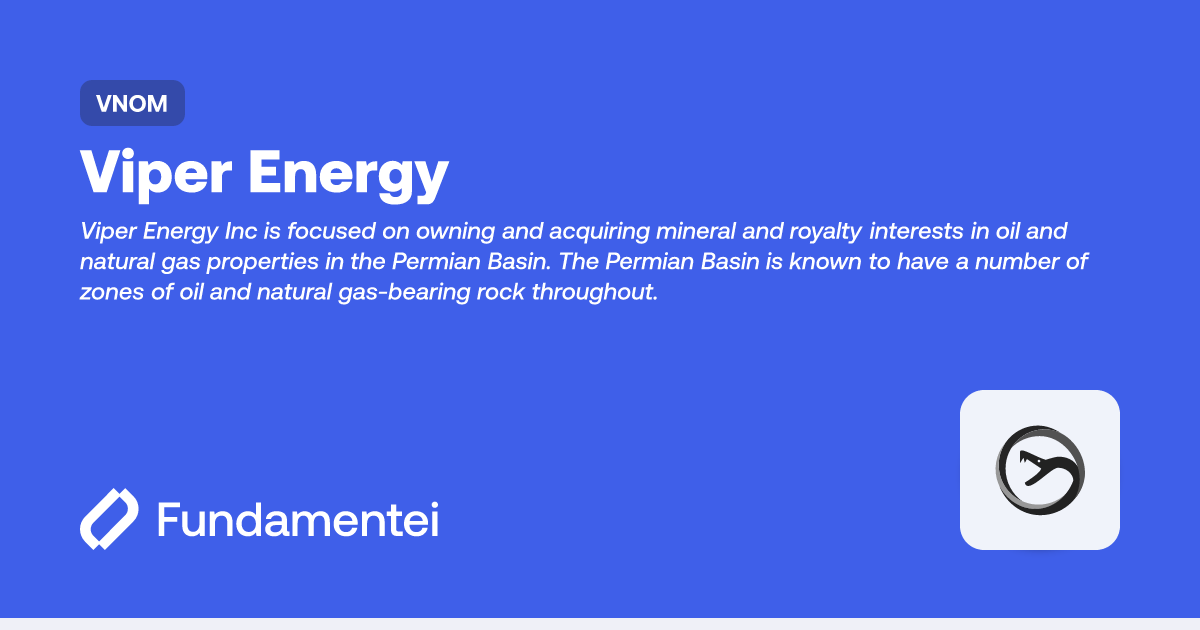 VNOM - Viper Energy | Fundamentei